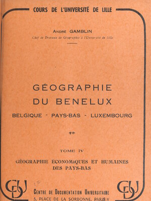 cover image of Géographie du Benelux: Belgique, Pays-Bas, Luxembourg (4)